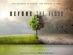 "Before the Flood" Film - Leonardo di Caprio