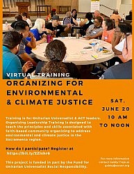 June 20, 10 a.m. - Noon. Organizing for environmental and climate justice in our community and beyond
