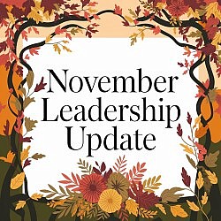 November 2024 Leadership Message