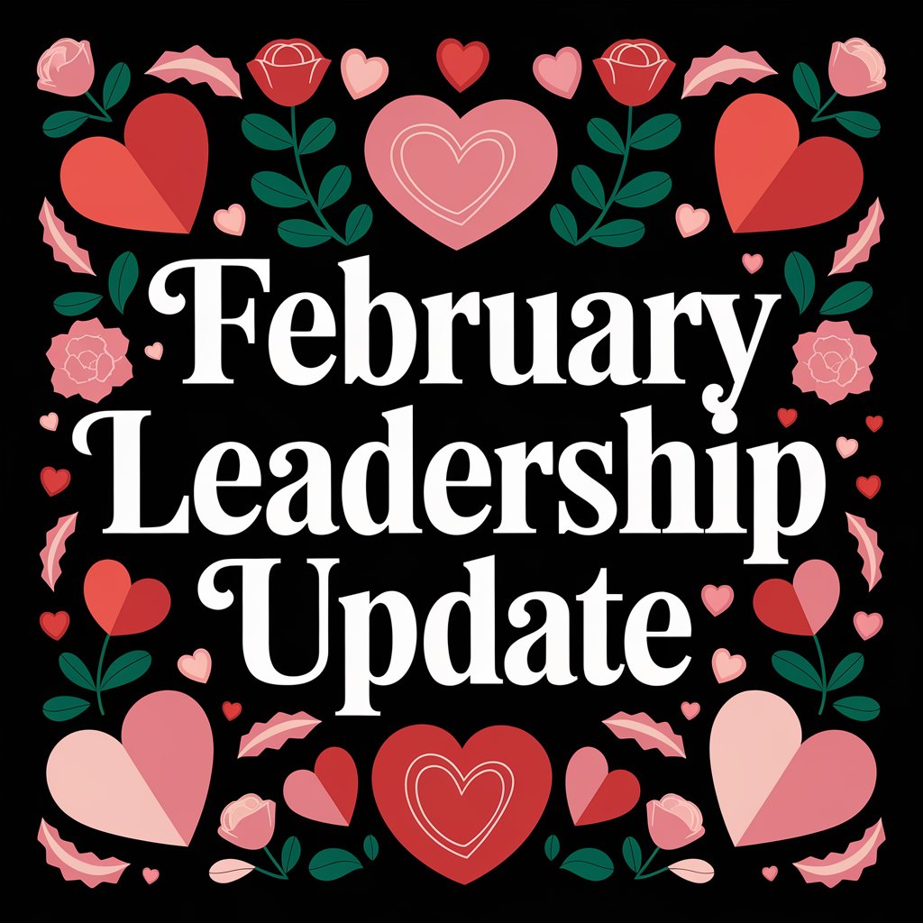 february leadership update